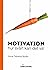 Motivation - hur svårt kan det va' by Anna Tebelius Bodin