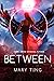 Between (Crossroads Saga #2)