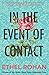 In the Event of Contact