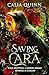 Saving Cara by Calia Quinn Saving Cara by Calia Quinn