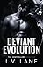 Deviant Evolution (The Cont...