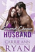 Second Chance Husband (First Time, #3)