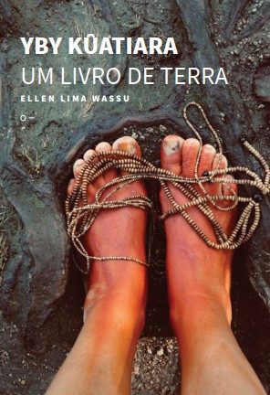 Yby Kûatiara - Um livro de terra
