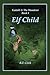 Eadaili & The Wanderer Book I Elf Child by R. F. Cook