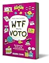 WTF con tu voto by Paulina Casso
