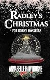 Radley's Christmas for Horny Monsters (Horny Monsters #6) Book cover for Radley's Christmas for Horny Monsters (Horny Monsters #6)