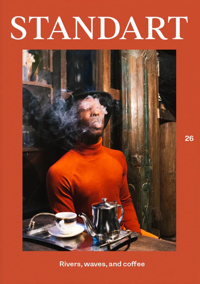 Standart Magazine #26 2022: Rivers, waves, and coffee