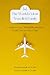 The World’s Most Travelled Family: A Guide to Easy, Affordable, and Safe World Travels with a Child
