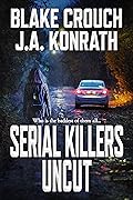 Serial Killers Uncut