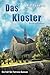 Das Kloster: Ein Patricia D...