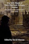 The MX Book of New Sherlock Holmes Stories - Part XLII