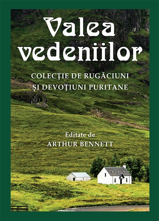 Valea vedeniilor: Colecție de rugăciuni și devoțiuni puritane