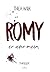 ROMY. Er war mein. (JOEY by Thea Wilk