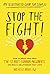 Stop the Fight!: An Illustr...
