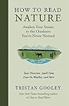 How to Read Nature: Awaken Your Senses to the Outdoors You've Never Noticed (Natural Navigation) Book cover for How to Read Nature: Awaken Your Senses to the Outdoors You've Never Noticed (Natural Navigation)