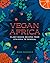 Vegan Africa by Marie Kacouchia