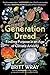 Generation Dread: Finding Purpose in an Age of Climate Anxiety