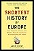 The Shortest History of Europe by John Hirst