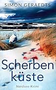 Scherbenküste: Nordsee-Krimi (Sophie Jensen ermittelt 8)