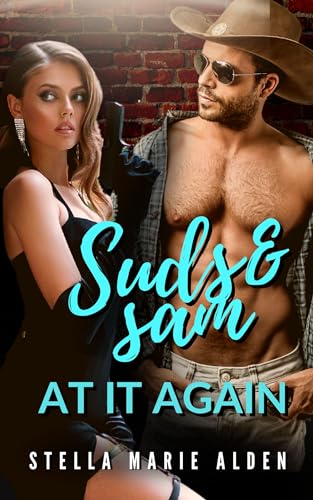 Suds and Sam, At it Again (Kindle Edition)