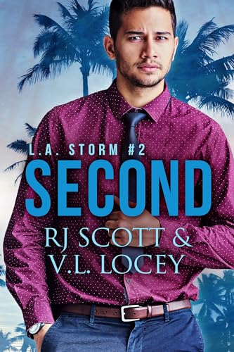 Second (L.A. Storm, #2)
