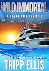 Wild Immortal: A ...