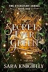 Secrets Ever Green by Sara Knightly