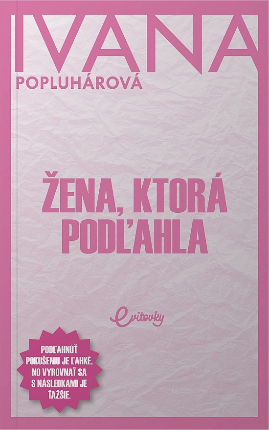Žena, ktorá podľahla (Paperback)