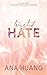 Twisted hate by Ana Huang