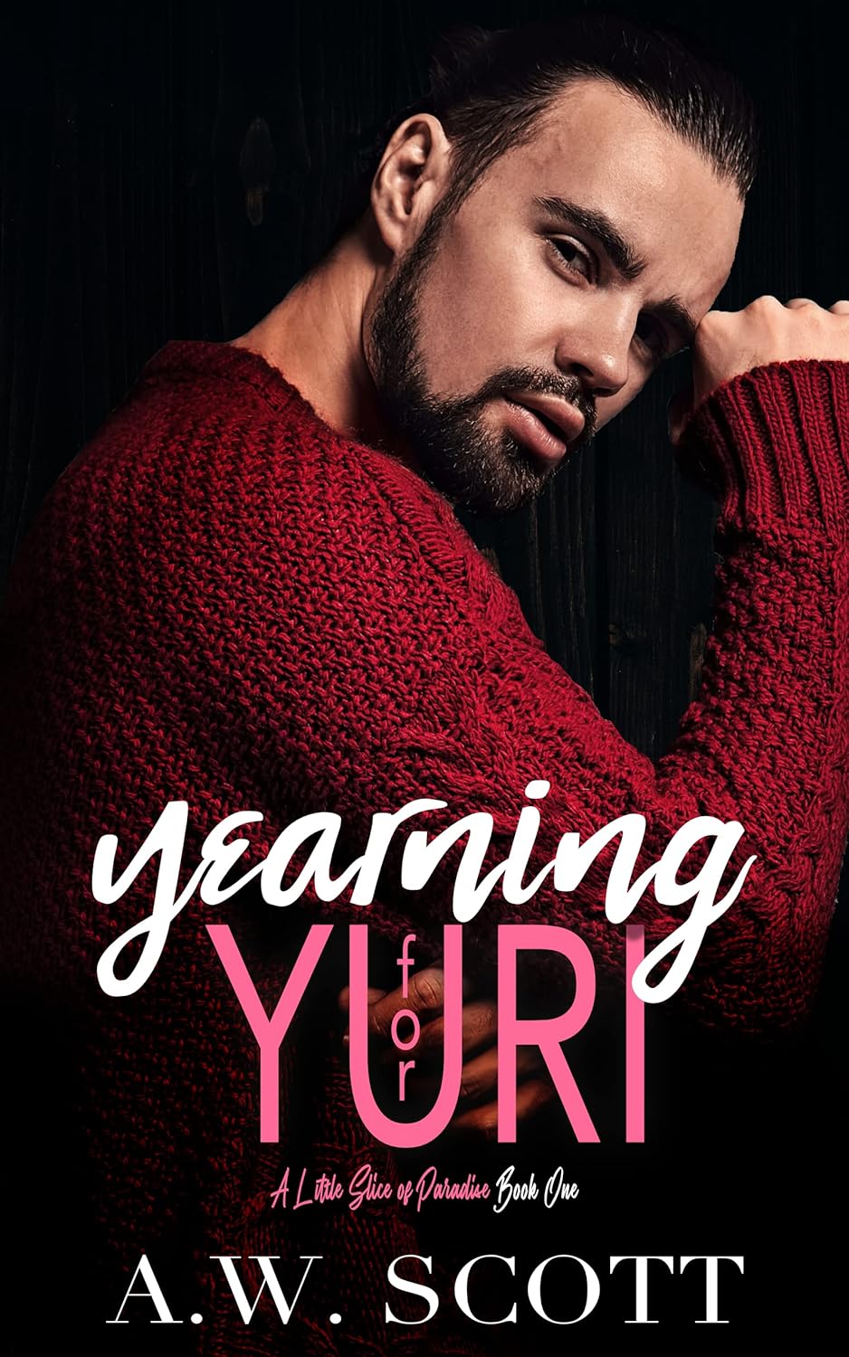 Yearning for Yuri (A Little Slice of Paradise #1)