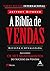A BÍBLIA DE VENDAS