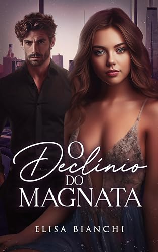 O Declínio do Magnata (Portuguese Edition)