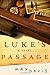 Luke's Passage