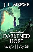 Darkened Hope