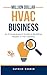 Million Dollar HVAC Business by Patrick Warren