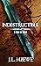 Indestructible (A Tale of N...