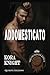 Addomesticato (The Courtside King Duology #1)