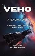 Veho: A Backstory