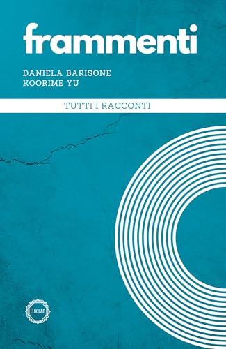 Frammenti: Raccolta di racconti (Disorder)