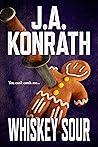 Whiskey Sour by J.A. Konrath