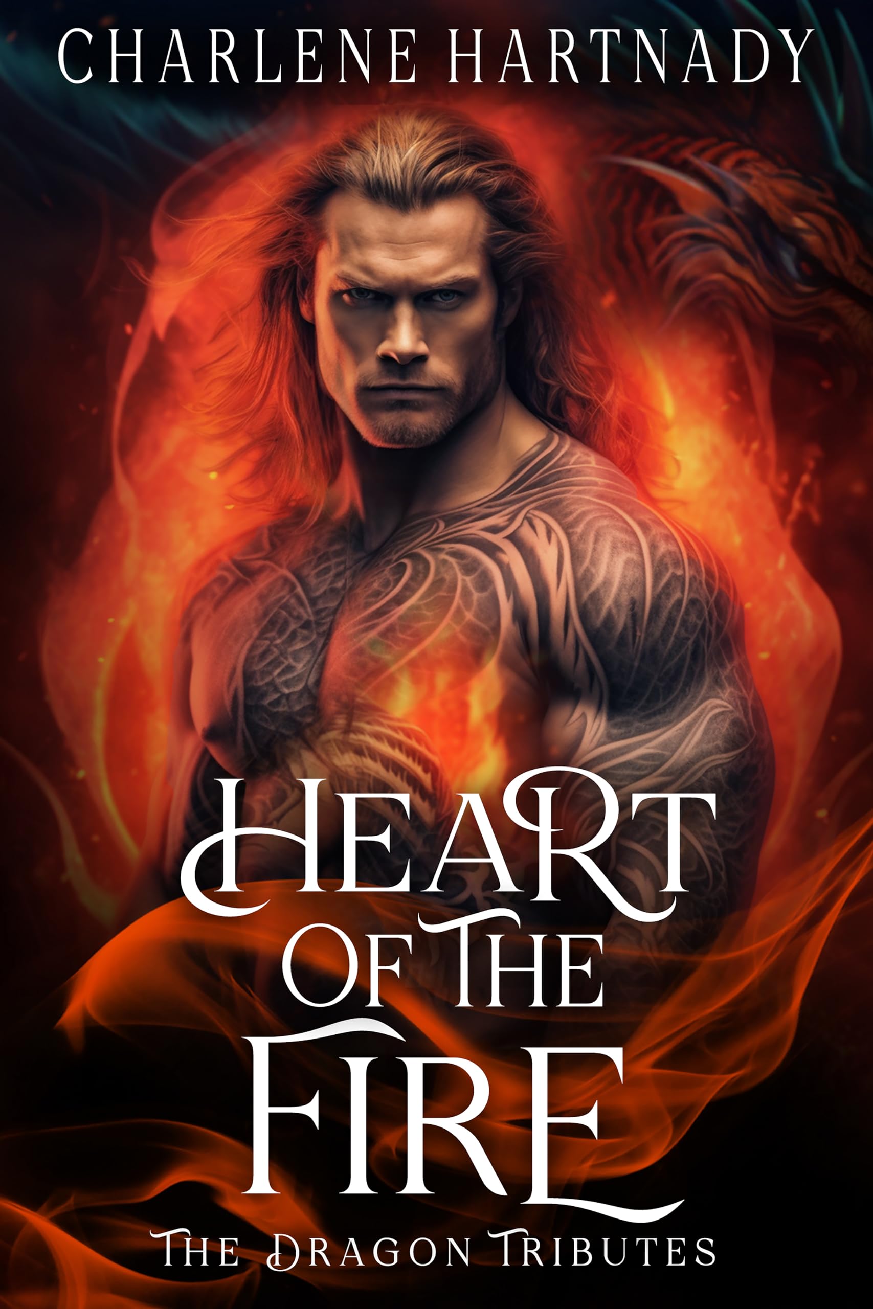 Heart of the Fire (The Dragon Tributes, #3)