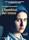 I bambini del treno (Italian Edition)
