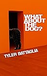 What About the Dog?