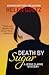 Death by Sugar