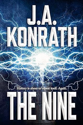 The Nine (The Konrath Dark Thriller Collective #10)