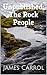 Unpublished: The Rock People