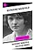 Katherine Mansfield: Collected Works: Complete Short Stories and Poetry