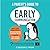 A Parent’s Guide To Early Communication: Jump-Start Your Child’s Interaction and Language Skills Towards First Words and Phrases - 7 Powerful Strategies With Transformative Video Exercises
