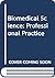 Biomedical Science: Profess...