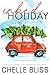 Inked Holiday by Chelle Bliss